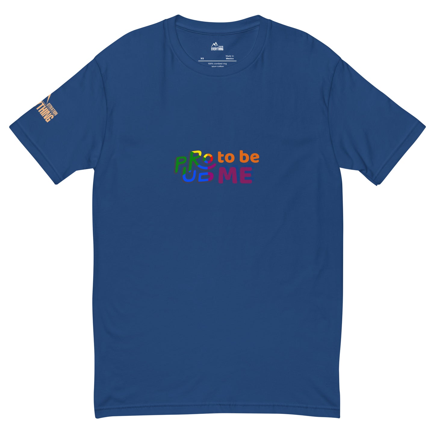 Motivation Over Everything "proud to be me" Short Sleeve T-shirt