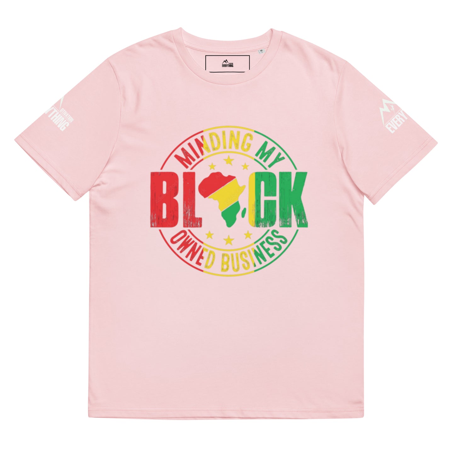 Motivation Over Everything "Minding my black owned business" Unisex organic cotton t-shirt.